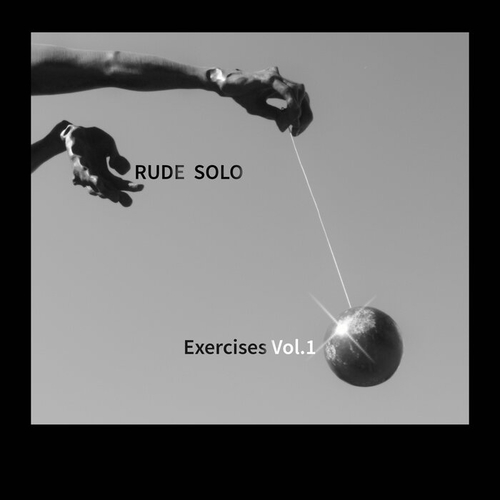 Rude Solo - Exercises Vol.1 [SUB_TL073]